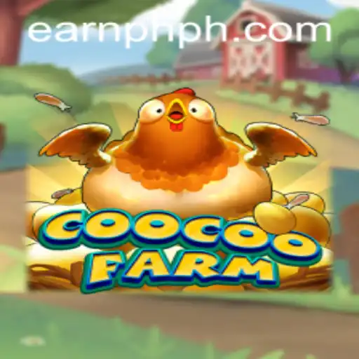 Exploring CooCooFarm: The Ultimate P2E Experience to Earn PHP