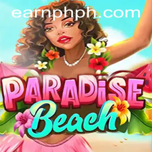 Explore ParadiseBeach: A Fascinating Game to Earn PHP