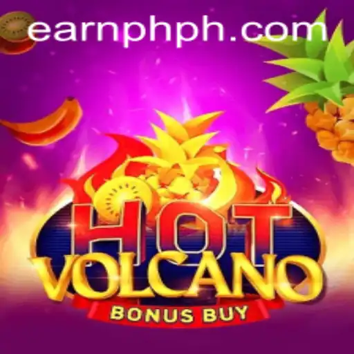 Unlock the Thrill of HotVolcanoBonusBuy and Learn How to EARN PHP